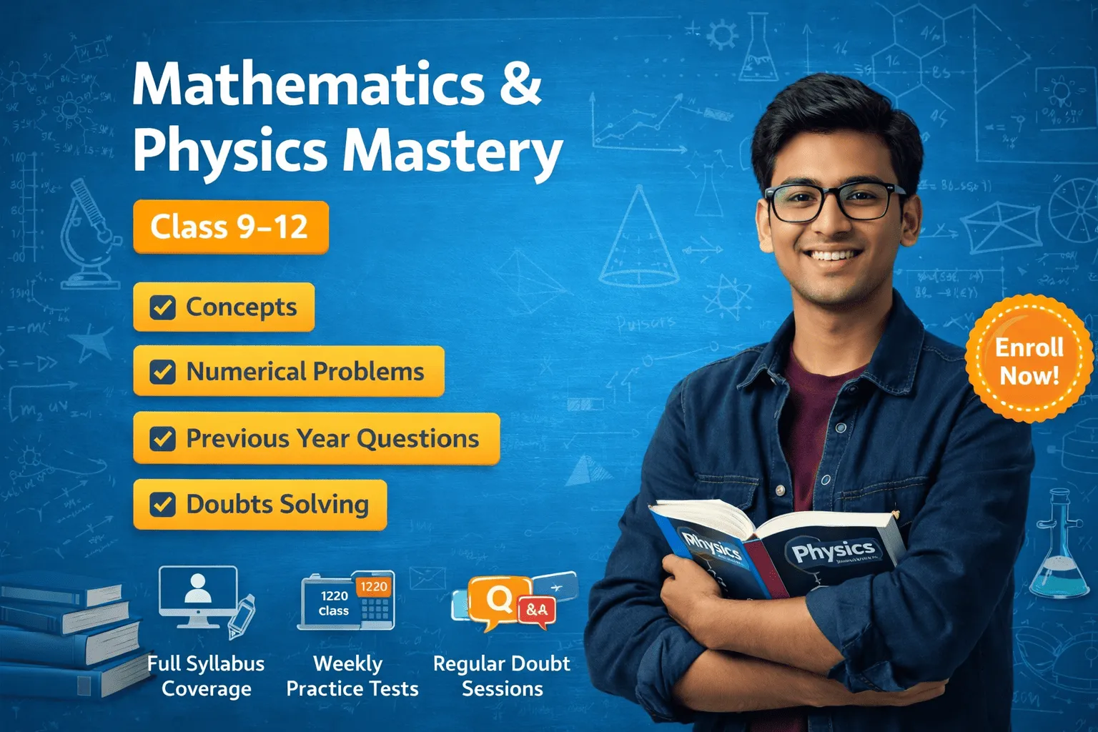 Mathematics & Physics Mastery (Class 9–12)